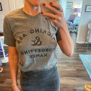 Betches Graphic T-Shirt "Kicking Ass & Forgetting Names"